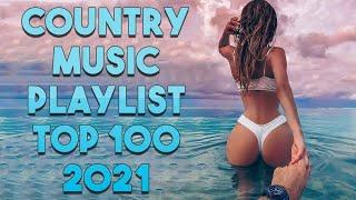 Country Music ♪ Top 100 Country Songs 2021 ♪ Kane Brown, Luke Combs, Chris Stapleton, Thomas Rhett