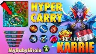 11 Minutes Full Build & Max Level? | Top 1 Global Karrie by MyBabyNicole ~ Mobile Legends: Bang Bang