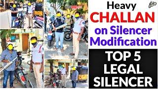 Heavy CHALLAN on Silencer/Exhaust Modification || Top 5 LEGAL Silencers for BS6 & BS4