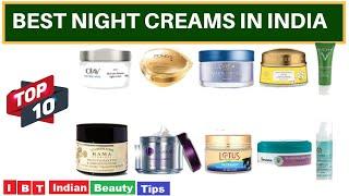 Top 10 Best Night Creams in India with Cheap Price  Night Creams for Indian and Asian Skin Types