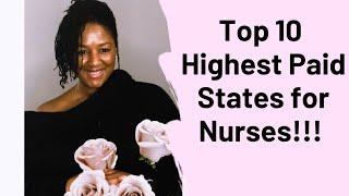 Make Money in Nursing, Top 10 States!