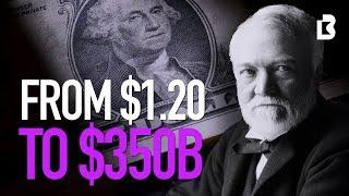 How Andrew Carnegie Became The Richest Man In The World