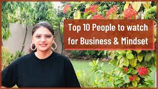 Top 10 people to watch for Business & Mindset || #Quarantine #watchlist