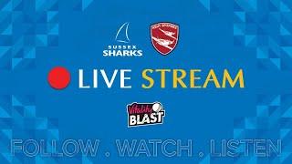 Live Stream | Sussex Sharks vs. Kent Spitfires | Vitality Blast