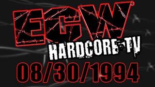 ECW Hardcore TV  | 08/30/1994