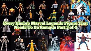 Every Hasbro Marvel Legends That Need To Be Remade Part 3 of 4