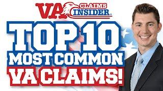 Top 10 Most Common and Easiest VA Disability Claims to Win!