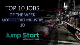 TOP 10 JOBS OF THE WEEK 10 - MOTORSPORT INDUSTRY