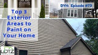 Exterior Painting | Top 3 Exterior Areas to Paint