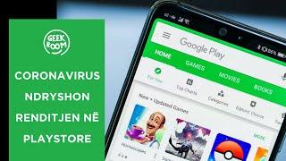 Coronavirus ndryshon renditjen në PlayStore - Geek Room