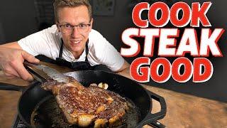 The Best Way To Cook Steak