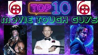 My Top 10 Movie Tough Guys