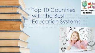 Top 10 Countries with Best Education Systems in the World(720p)