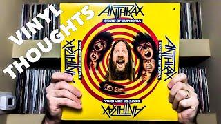 Vinyl Thoughts: "My Top 10 Albums" #6. Anthrax - State Of Euphoria