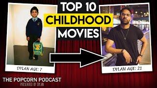 My Top 10 Childhood Movies!