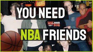 [BONUS #3] How to get a TIGHT group of NBA friends