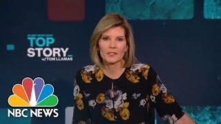 Top Story with Tom Llamas - March 14 | NBC News NOW