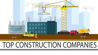 Top 10 Construction companies in USA || Find Best Construction Company