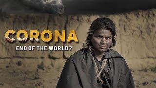 Corona Virus - Covid 19  | Short Film | End of the world?