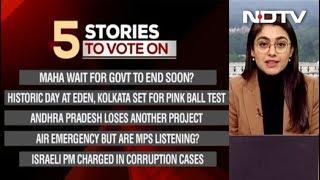 Five Top Stories Of November 21, Pick The Story You Want To Follow On NDTV 24X7