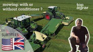 mowing: with or without conditioner – top agrar system comparison
