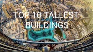 TOP 10 TALLEST BUILDINGS IN THE WORLD | 2019 | PLS SUPPORT