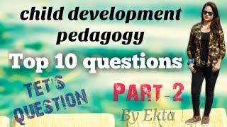 Child development and pedagogy top 10 questions