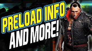 Cyberpunk 2077 News - Pre-Load Time, Download Size & More!