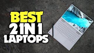 TOP 6: BEST 2 In 1 Hybrid Laptops [2021] | Which Is The Best One For You?