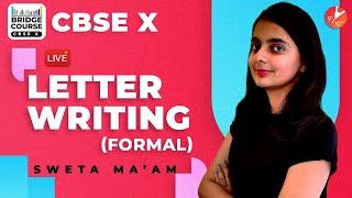 How to Write a Formal Letter? CBSE Class 10 English Bridge Course | Formal letter Format in English