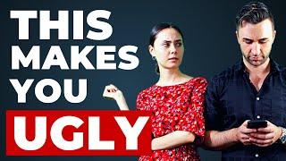 10 Habits That Make You Look Ugly (STOP Doing THESE Right Away!)