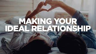 Making your Ideal Relationship - G&E Show