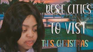 #Vlogmas day 3| top 10 best place to celebrate Christmas| iam empress