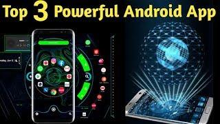 Top 3 Amazing Android Apps | Change your Smartphone Design & Look | 3 Powerful Apps