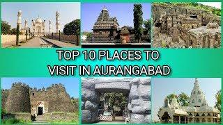 TOP 10 PLACES TO VISIT IN AURANGABAD