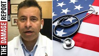 Doctor Speaks Out Against US Healthcare System