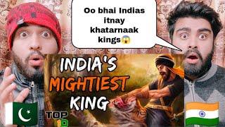 Top 10 Fearsome Kings Of India By|Pakistani Bros Reactions|