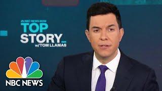 Top Story With Tom Llamas - Jan. 20 | NBC News NOW