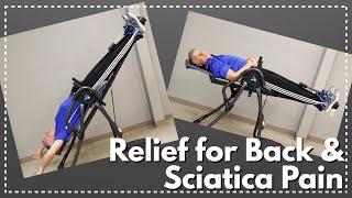 Must Know This for Best Results Using Inversion Table for Back Pain & Sciatica Relief