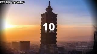 Top ten (10) tallest Building in the world. @point of Civilians.