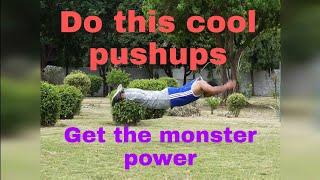 Top 10 types of pushups , for monster power#Fitness monster