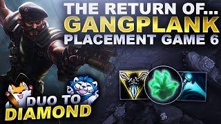 GANGPLANK HAS RETURNED! - Duo to Diamond | League of Legends