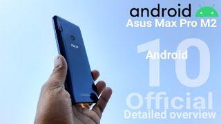 Asus Max Pro M2 Android 10 Beta AOSP Rom Official Update | Update Overview