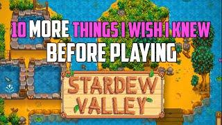 10 MORE Things I Wish I Knew Before Playing Stardew Valley Patch 1.4! | Stardew Valley Tips & Tricks