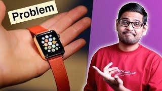 The Smartwatch Problem - Explained