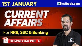 1 January Current Affairs for SSC CGL, SSC CHSL 2020 & RRB NTPC | Episode 484