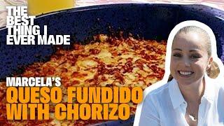 Queso Fundido with Chorizo with Marcela Valladolid | Best Thing I Ever Made