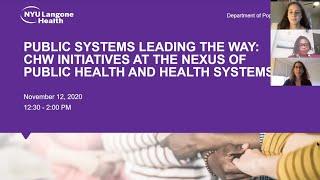 Public Systems Leading the Way: CHW Initiatives at the Nexus of Public Health & Health Systems