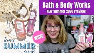 Bath & Body Works NEW Summer 2020 Preview!