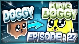 ZOMG doggy to king doggy (day 27) | bubble gum simulator